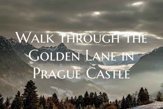 Walk through the Golden Lane in Prague Castle